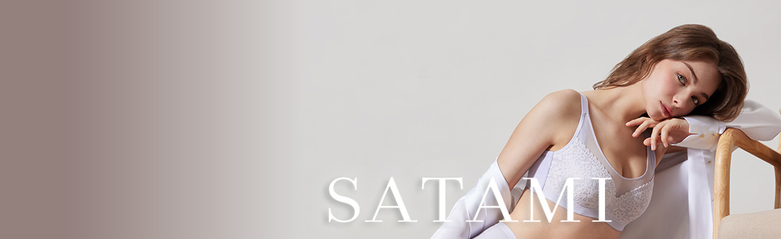 SATAMI 莎娜美 Collection SATAMI Lingerie Shapewear Expert